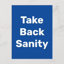Cartão Postal Take Back Sanity