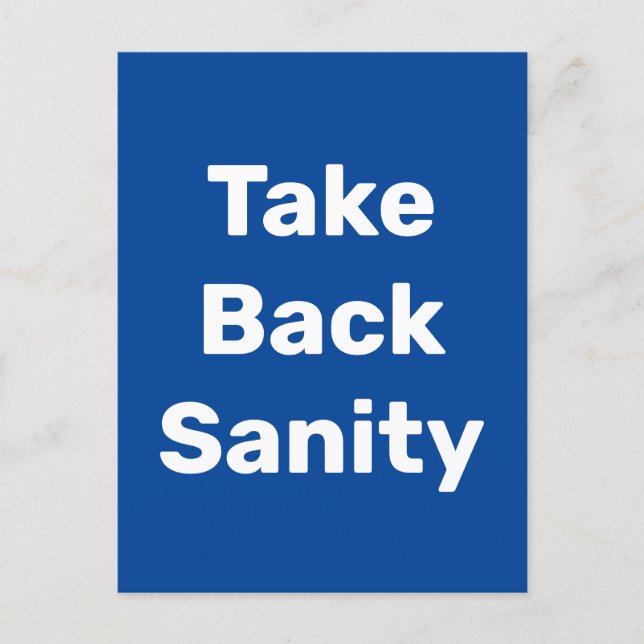 Cartão Postal Take Back Sanity (Frente)