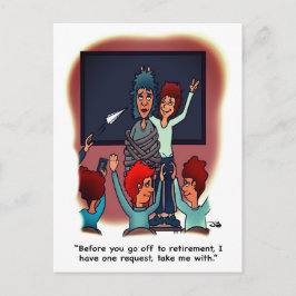 Cartão Postal Take Me With Retirement Postcard