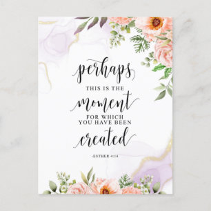 Cartão Postal Talvez Este Seja O Momento, Esther 4:14