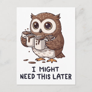 Cartão Postal Talvez Eu Precise de Café Mais Tarde - Humor Diver