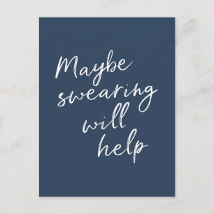 Cartão Postal Talvez Jurar Ajude O Snarky Chateado A Dizer Texto