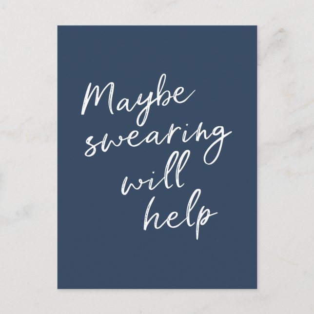 Cartão Postal Talvez Jurar Ajude O Snarky Cheiroso A Dizer Texto (Frente)