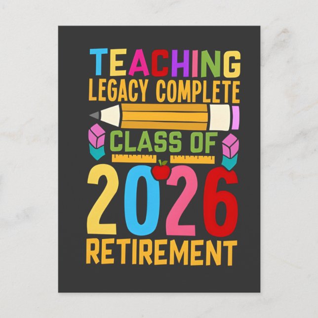 Cartão Postal Teaching Legacy Complete Class of 2026 Retirement  (Frente)