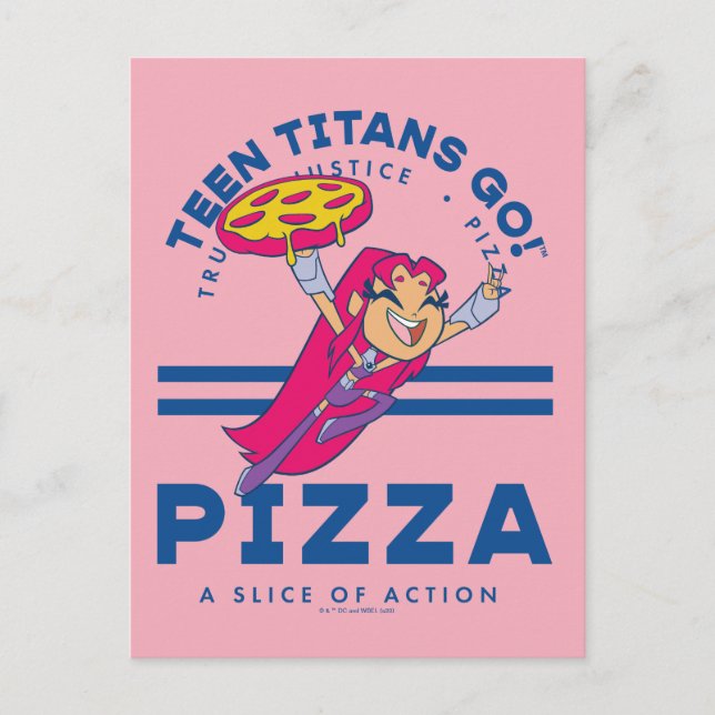 Cartão Postal Teen Titans Go! Starfire "Truth Justice Pizza" (Frente)