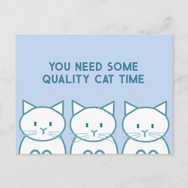 Cartão Postal Tempo de Gato de Qualidade (Frente)