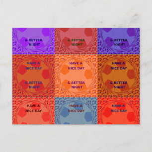 Cartão Postal Tenha um belo dia e um melhor Impressão de arte no