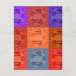 Cartão Postal Tenha um belo dia e um melhor Impressão de arte no