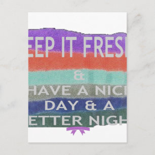 Cartão Postal Tenha Um Bom Dia e Uma Noite Melhor Mantenha-O Fre