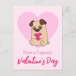 Cartão Postal Tenha Um Dia de os namorados Pugtaser | Engraçado 