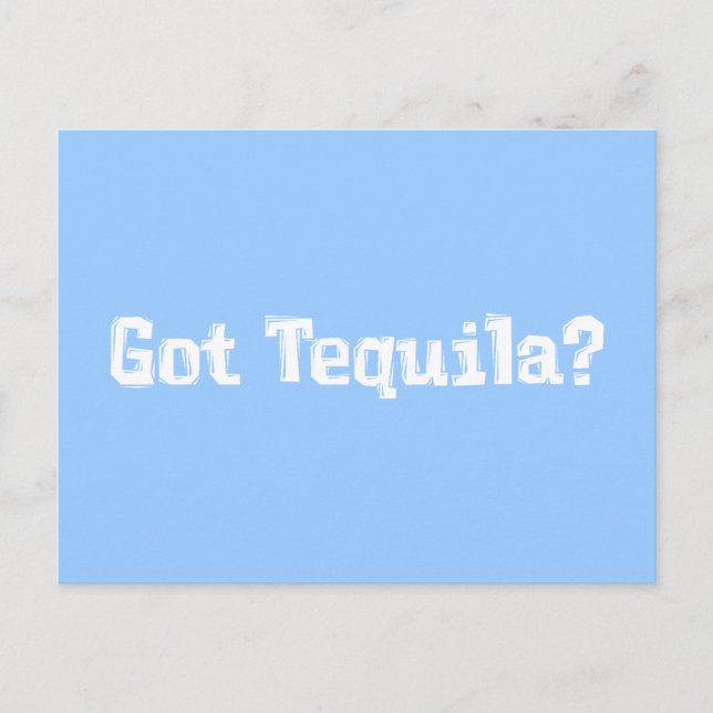Cartão Postal Tenho presentes de tequila (Frente)