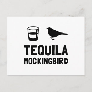 Cartão Postal Tequila Mockingbird