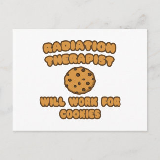 Cartão Postal Terapeuta de Radiação .. Vai Trabalhar por Cookies