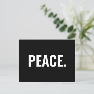 Cartão Postal Texto branco e preto da paz minimalista contra a g