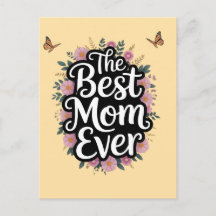 The Best Mom Ever - Mothers Day Celebration