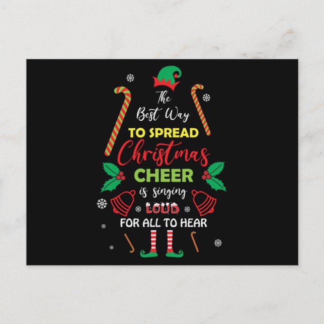Cartão Postal The Best Way to Spread Christmas Cheer is Singing (Frente)
