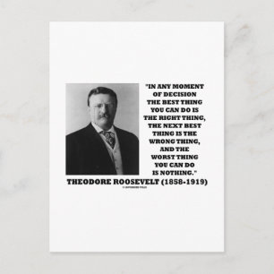 Cartão Postal Theodore Roosevelt, decisão errada