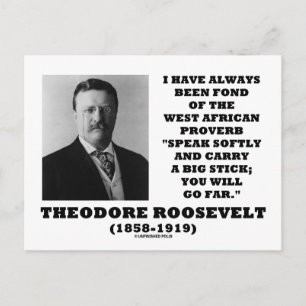 Cartão Postal Theodore Roosevelt West African Proverb Stick
