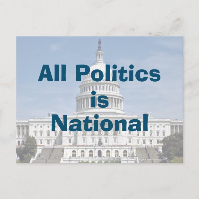 Cartão Postal Toda a Política é Nacional em 2024 (Frente)