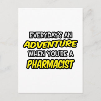 Cartão Postal Todos os Dias São Uma Aventura... Farmacêutico