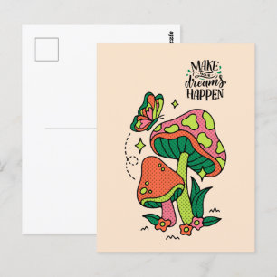 Cartão Postal Tornar os Sonhos Realidade   Cogumelos Coloridos  