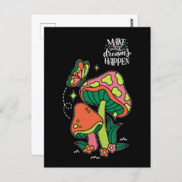 Cartão Postal Tornar os Sonhos Realidade | Cogumelos Coloridos