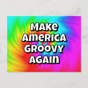 Cartão Postal Torne a América Groovy Novamente - Você pode mudar