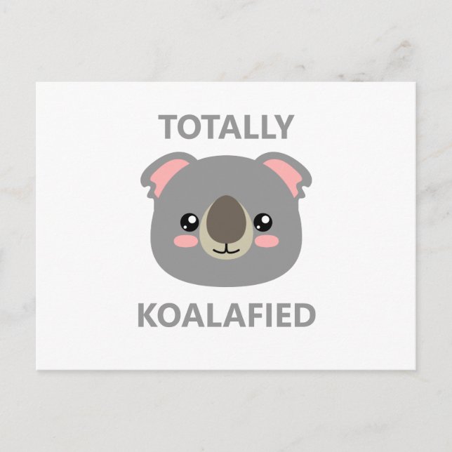 Cartão Postal Totalmente Koalafied (Frente)
