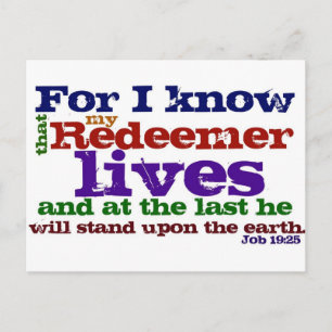 Cartão Postal Trabalho 19:25, pois sei que meu Redeemer vive, e