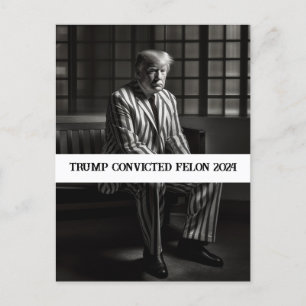 Cartão Postal Trump Condenado Criminoso 2024 Preto e Branco