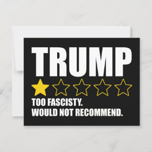 Cartão Postal Trump - Demasiado Fascista Não Recomendaria