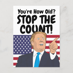 Cartão Postal Trump Pare a Contagem Aniversário