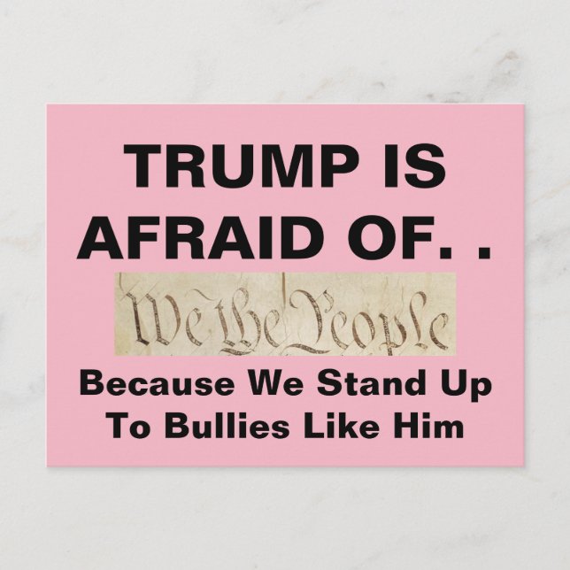 Cartão Postal Trump tem medo de nós, as Pessoas anti-bullies (Frente)