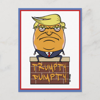 Cartão Postal Trumpty Dumpty - Cartoon Donald Trump