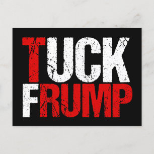 Cartão Postal Tuck Frump Funny Anti Trump