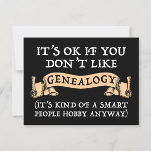 Cartão Postal Tudo bem se você não gosta de genealogia
