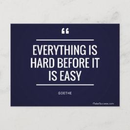 Cartão Postal Tudo é Duro antes que seja fácil