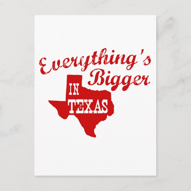 Cartão Postal Tudo é maior no Texas State Shape Posta Card (Frente)