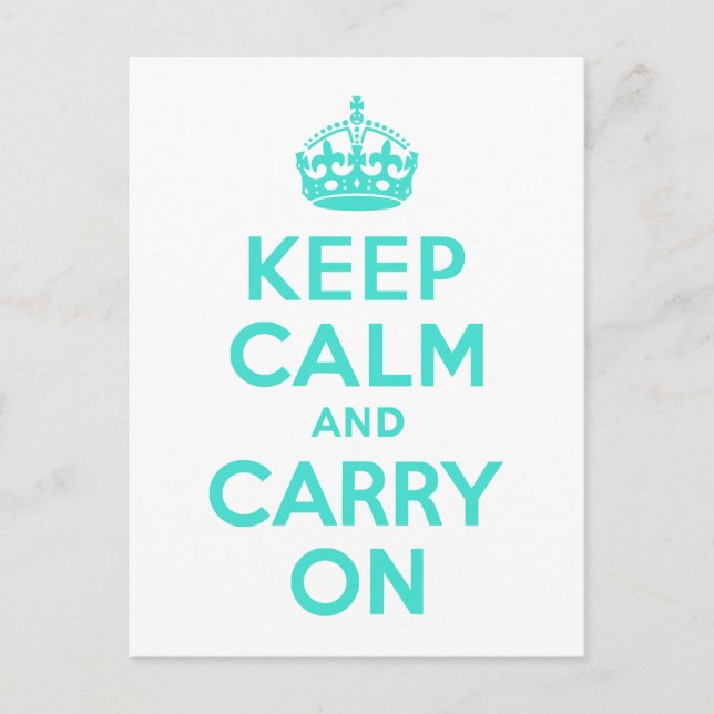 Cartão Postal Turquesa Fique Calmo e Continue (Frente)
