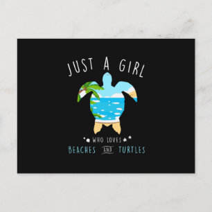 Cartão Postal Turtle Just A Girl Who Loves Beachs And Turtles
