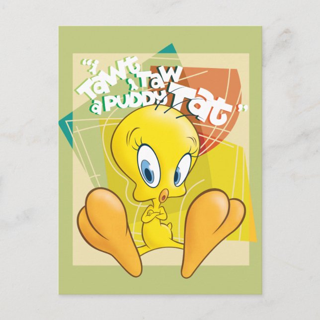Cartão Postal TWEETY™ "I Tawt I Taw A Puddy Tat" (Frente)
