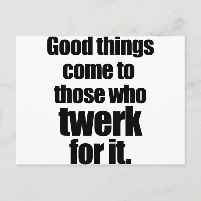 Cartão Postal Twerk para isso (Frente)