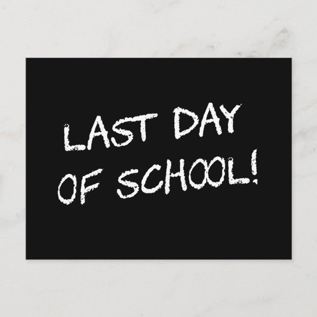 Cartão Postal Último Dia da Escola (Frente)