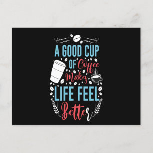 Cartão Postal Um bom café melhora a vida