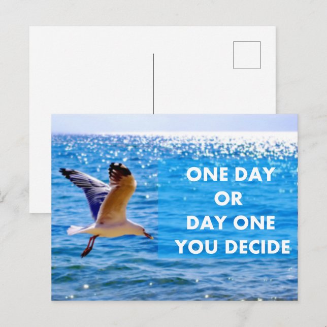 Cartão Postal Um dia ou um dia você decide (Frente/Verso)