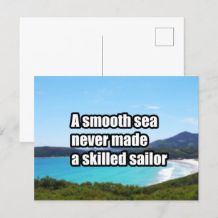 Cartão Postal Um mar suave nunca fez um marinheiro hábil