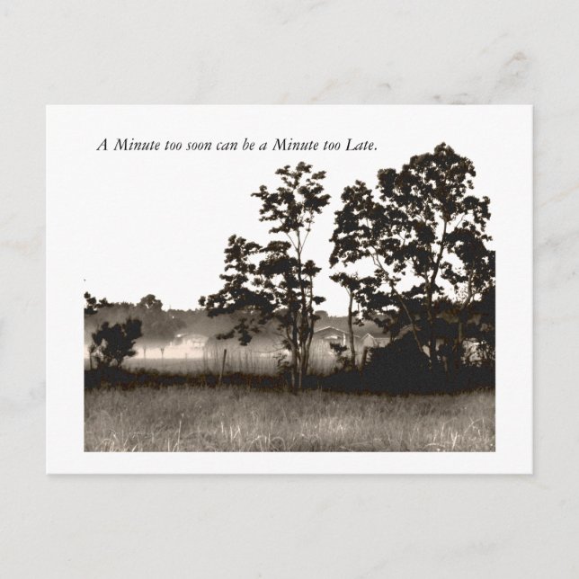 Cartão Postal Um minuto a mais cedo pode ser um Min... (Frente)