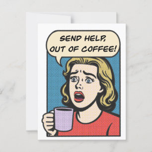 Cartão Postal uma senhora precisa do café, envie ajuda para fora