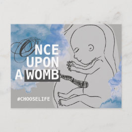 CARTÃO POSTAL UMA VEZ SOBRE UMA MULHER #CHOOSELIFE