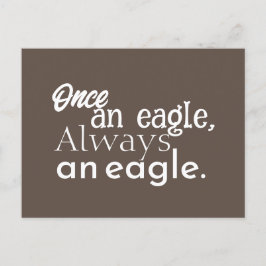 Cartão Postal Uma Vez uma Águia, Sempre uma Águia. Branco Escuro